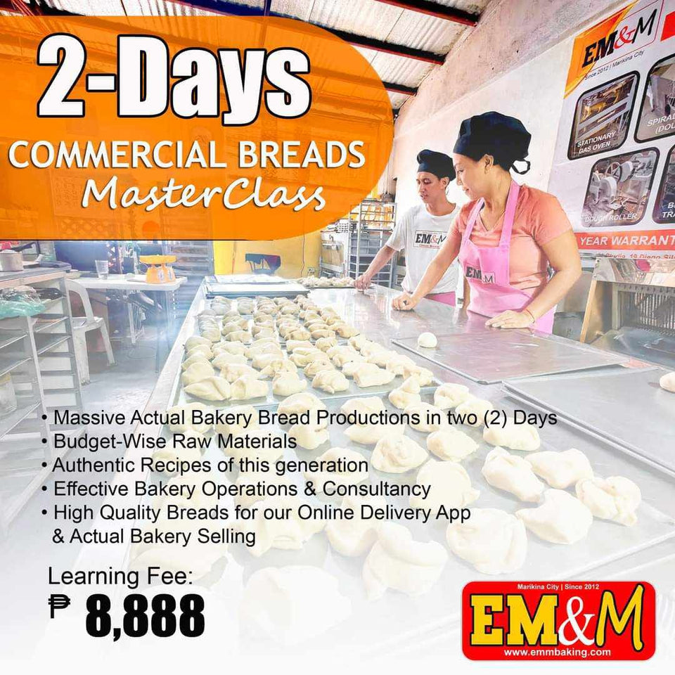 [2025 HANDS ON/CONSULTANCY] BASIC COMMERCIAL BAKERY BREADS + BAKERY OPERATION/MANAGEMENT